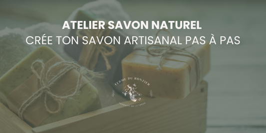 Les bienfaits des savons au lait de chèvre & nos ateliers DIY